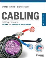 Bill Woodward - Cabling: The Complete Guide to Copper and Fiber-Optic Networking - 9781118807323 - V9781118807323