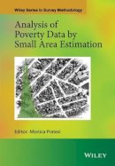 Monica Pratesi - Analysis of Poverty Data by Small Area Estimation - 9781118815014 - V9781118815014