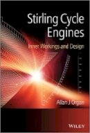 Allan J. Organ - Stirling Cycle Engines: Inner Workings and Design - 9781118818435 - V9781118818435