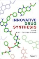 Jie Jack Li - Innovative Drug Synthesis - 9781118820056 - V9781118820056