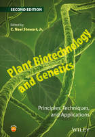 C. Neal Stewart - Plant Biotechnology and Genetics: Principles, Techniques, and Applications - 9781118820124 - V9781118820124