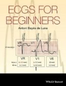 Antoni Bayés De Luna - ECGs for Beginners - 9781118821312 - V9781118821312