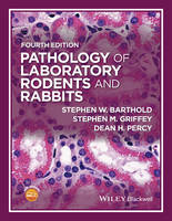 Stephen W. Barthold - Pathology of Laboratory Rodents and Rabbits - 9781118824245 - V9781118824245