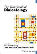Charles Boberg - The Handbook of Dialectology - 9781118827550 - V9781118827550