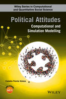 Camelia Florela Voinea - Political Attitudes: Computational and Simulation Modelling - 9781118833148 - V9781118833148