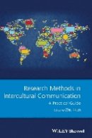 Zhu Hua - Research Methods in Intercultural Communication: A Practical Guide - 9781118837467 - V9781118837467
