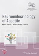 Suzanne L. Dickson - Neuroendocrinology of Appetite - 9781118839324 - V9781118839324