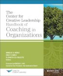 Douglas Riddle - The Center for Creative Leadership Handbook of Coaching in Organizations - 9781118841488 - V9781118841488