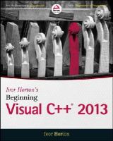 Ivor Horton - Ivor Horton´s Beginning Visual C++ 2013 - 9781118845714 - V9781118845714