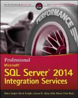 Brian Knight - Professional Microsoft SQL Server 2014 Integration Services - 9781118850879 - V9781118850879