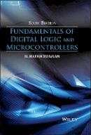 M. Rafiquzzaman - Fundamentals of Digital Logic and Microcontrollers - 9781118855799 - V9781118855799