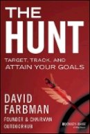 David Farbman - The Hunt: Target, Track, and Attain Your Goals - 9781118858240 - V9781118858240