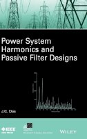 J. C. Das - Power System Harmonics and Passive Filter Designs - 9781118861622 - V9781118861622