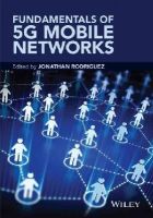 Jonathan Rodriguez - Fundamentals of 5G Mobile Networks - 9781118867525 - V9781118867525