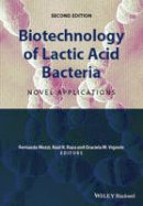 Fernanda Mozzi - Biotechnology of Lactic Acid Bacteria: Novel Applications - 9781118868409 - V9781118868409