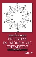 Kenneth D. Karlin (Ed.) - Progress in Inorganic Chemistry, Volume 59 - 9781118870167 - V9781118870167