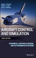 Stevens, Brian L.; Lewis, Frank L.; Johnson, Eric N. - Aircraft Control and Simulation - 9781118870983 - V9781118870983