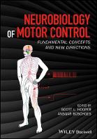 Scott Hooper - Neurobiology of Motor Control: Fundamental Concepts and New Directions - 9781118873403 - V9781118873403