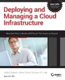 Abdul Salam - Deploying and Managing a Cloud Infrastructure: Real-World Skills for the CompTIA Cloud+ Certification and Beyond: Exam CV0-001 - 9781118875100 - V9781118875100