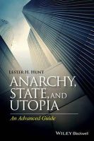 Lester H. Hunt - Anarchy, State, and Utopia: An Advanced Guide - 9781118880470 - V9781118880470
