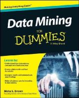 Meta S. Brown - Data Mining For Dummies - 9781118893173 - V9781118893173