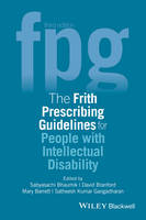Sabyasachi Bhaumik - The Frith Prescribing Guidelines for People with Intellectual Disability - 9781118897201 - V9781118897201