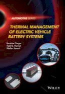 Ibrahim Dinçer - Thermal Management of Electric Vehicle Battery Systems - 9781118900246 - V9781118900246