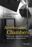 Stephen J. Boyes - Reverberation Chambers: Theory and Applications to EMC and Antenna Measurements - 9781118906248 - V9781118906248