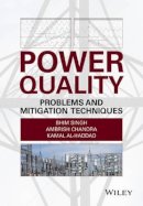 Bhim Singh - Power Quality: Problems and Mitigation Techniques - 9781118922057 - V9781118922057