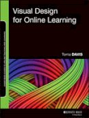 Torria Davis - Visual Design for Online Learning - 9781118922439 - V9781118922439