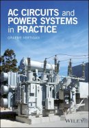 Graeme Vertigan - AC Circuits and Power Systems in Practice - 9781118924594 - V9781118924594