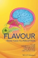 Elisabeth Guichard (Ed.) - Flavour: From Food to Perception - 9781118929414 - V9781118929414