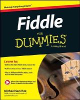 Michael John Sanchez - Fiddle For Dummies: Book + Online Video and Audio Instruction - 9781118930229 - V9781118930229