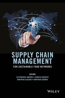 Eleftherios Iakovou - Supply Chain Management for Sustainable Food Networks - 9781118930755 - V9781118930755