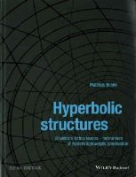 Matthias Beckh - Hyperbolic Structures: Shukhov´s Lattice Towers - Forerunners of Modern Lightweight Construction - 9781118932681 - V9781118932681