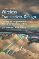 Ariel Luzzatto - Wireless Transceiver Design: Mastering the Design of Modern Wireless Equipment and Systems - 9781118937402 - V9781118937402