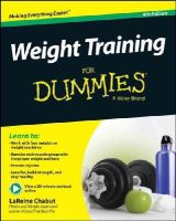 Lareine Chabut - Weight Training For Dummies - 9781118940747 - V9781118940747