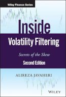 Alireza Javaheri - Inside Volatility Filtering: Secrets of the Skew - 9781118943977 - V9781118943977