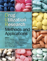 Monique Elseviers - Drug Utilization Research: Methods and Applications - 9781118949788 - V9781118949788