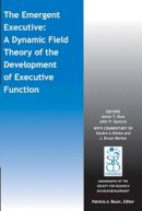 Aaron T. Buss (Ed.) - The Emergent Executive: A Dynamic Field Theory of the Development of Executive Function - 9781118956656 - V9781118956656