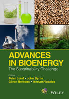Peter Lund - Advances in Bioenergy: The Sustainability Challenge - 9781118957875 - V9781118957875