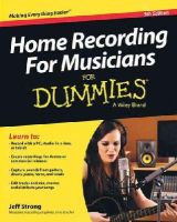 Jeff Strong - Home Recording for Musicians for Dummies: 5th Edition - 9781118968017 - V9781118968017