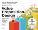 Alexander Osterwalder - Value Proposition Design: How to Create Products and Services Customers Want - 9781118968055 - V9781118968055