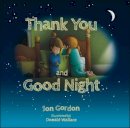 Jon Gordon - Thank You and Good Night - 9781118986912 - V9781118986912
