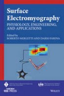 Roberto Merletti (Ed.) - Surface Electromyography: Physiology, Engineering, and Applications - 9781118987025 - V9781118987025