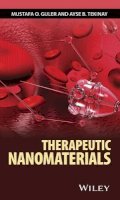 Mustafa O. Guler - Therapeutic Nanomaterials - 9781118987452 - V9781118987452