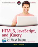 Dane Cameron - HTML5, JavaScript, and jQuery 24-Hour Trainer - 9781119001164 - V9781119001164