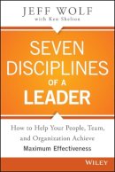 Jeff Wolf - Seven Disciplines of A Leader - 9781119003953 - V9781119003953