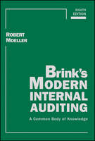 Robert R. Moeller - Brink´s Modern Internal Auditing: A Common Body of Knowledge - 9781119016984 - V9781119016984