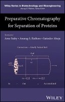 Arne Staby (Ed.) - Preparative Chromatography for Separation of Proteins - 9781119031109 - V9781119031109